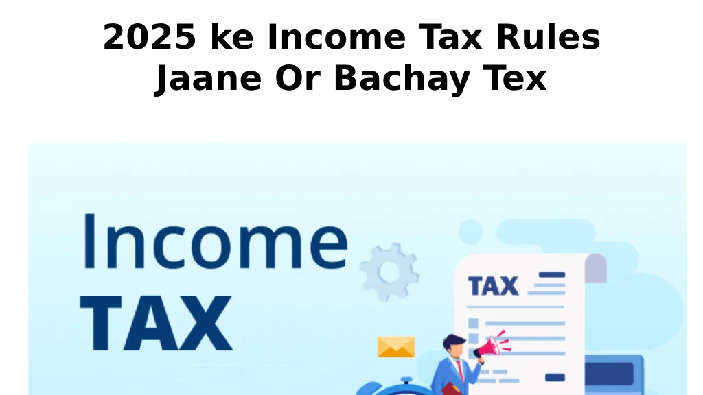 Naye saal me kaise kare income tax ki bachat