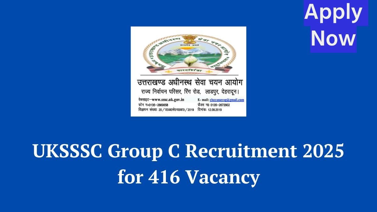 UKSSSC Group C Recruitment 2025: Apply Now for 416 Graduate Level Vacancies Group C Recruitment 2025