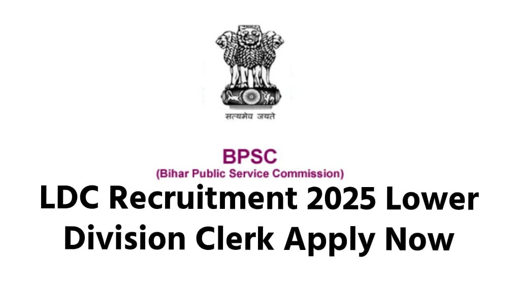 BPSC LDC Recruitment 2025