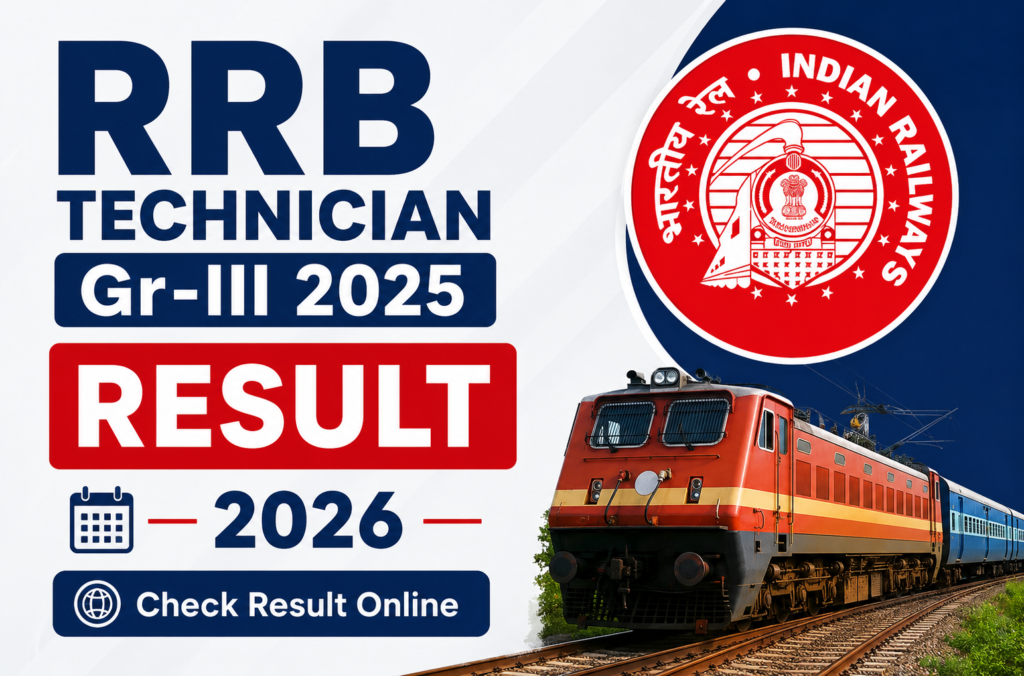 RRB Technician Gr-III 2025 Result 2026