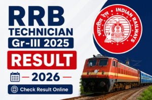 RRB Technician Gr-III 2025 Result 2026